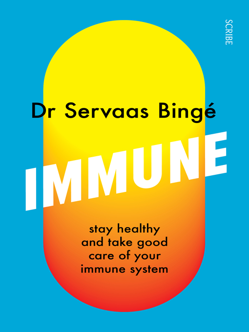 Title details for Immune by Servaas Bingé - Available
